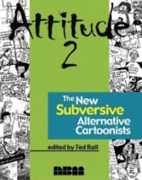 Attitude 2: The New Subversive Alternative Cartoonists артикул 965a.