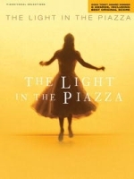 The Light in the Piazza: 2005 Tony Award Winner for 6 Awards, including Best Original Score артикул 970a.