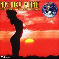 Nostalgy Planet The Best Of Man`s Vocals, Volume 1 (52) артикул 1452b.