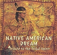Native American Dream Tribute To The Tribal Spirit артикул 1556b.